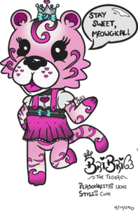 Colored digital drawing of a pink tiger with swirling darker pink stripes. She has a silver crown and is wearing a dark pink flowing suspendered blouse with a white puff sleeved blouse beneath. The black lace belt holding the suspenders has a teal candy on it. The tiger is saying "Stay Sweet, Meowgical!" and the bottom describes the character as "BriBri the Tiger" with a personality of "Uchi" (Sisterly) and a style of "Cute"