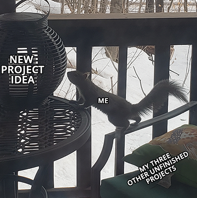 Photograph of a squirrel, labelled "me" with its hind legs on a chair arm as the chair is labelled "my three other unfinished projects" and its front legs on a patio table, looking eagerly at a lantern that says "new project idea" set on the table. This image was used as an example template for a meme to explain the structural diagrams.